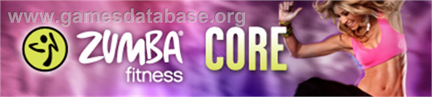 Zumba Fitness Core - Microsoft Xbox 360 - Artwork - Banner