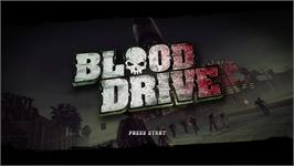 Title screen of Blood Drive on the Microsoft Xbox 360.