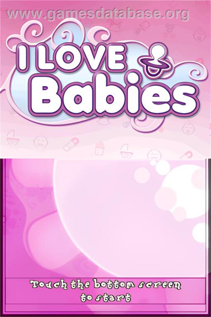 I Love Babies - Nintendo DS - Artwork - Title Screen
