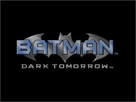 Title screen of Batman - Dark Tomorrow on the Nintendo GameCube.