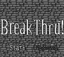 Title screen of Breakthru! on the Nintendo Game Boy.