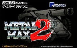Box cover for Metal Max 2 Kai on the Nintendo Game Boy Advance.