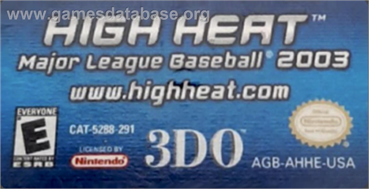 High Heat Major League Baseball 2003 - Nintendo Game Boy Advance - Artwork - Cartridge Top