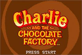 Title screen of Charlie and the Chocolate Factory on the Nintendo Game Boy Advance.