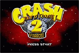 Title screen of Crash Bandicoot 2: N-Tranced on the Nintendo Game Boy Advance.