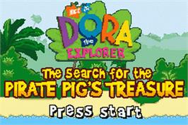 Title screen of Dora The Explorer - The Search For The Pirate Pig's Treasure on the Nintendo Game Boy Advance.
