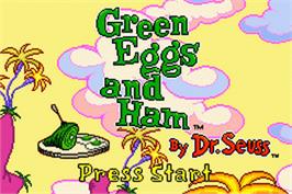 Title screen of Dr. Seuss - Green Eggs and Ham on the Nintendo Game Boy Advance.