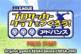 Title screen of J.league Pro Soccer Club O Tsukurou! Advance on the Nintendo Game Boy Advance.