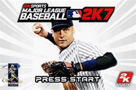 Title screen of Major League Baseball 2k7 on the Nintendo Game Boy Advance.
