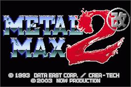 Title screen of Metal Max 2 Kai on the Nintendo Game Boy Advance.