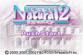 Title screen of Natural 2 - Duo on the Nintendo Game Boy Advance.