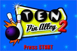 Title screen of Ten Pin Alley 2 on the Nintendo Game Boy Advance.