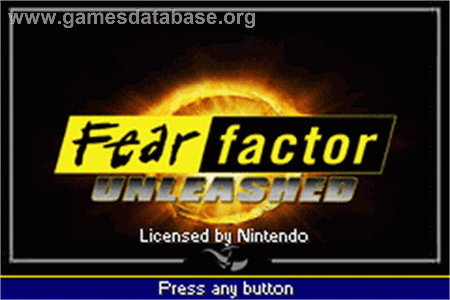 Fear Factor Unleashed - Nintendo Game Boy Advance - Artwork - Title Screen