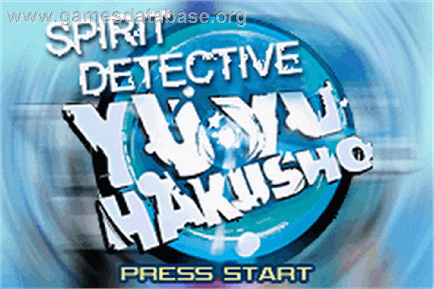 Yu Yu Hakusho - Ghost Files - Spirit Detective - Nintendo Game Boy Advance - Artwork - Title Screen