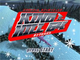 Title screen of King Hill 64: Extreme Snowboarding on the Nintendo N64.