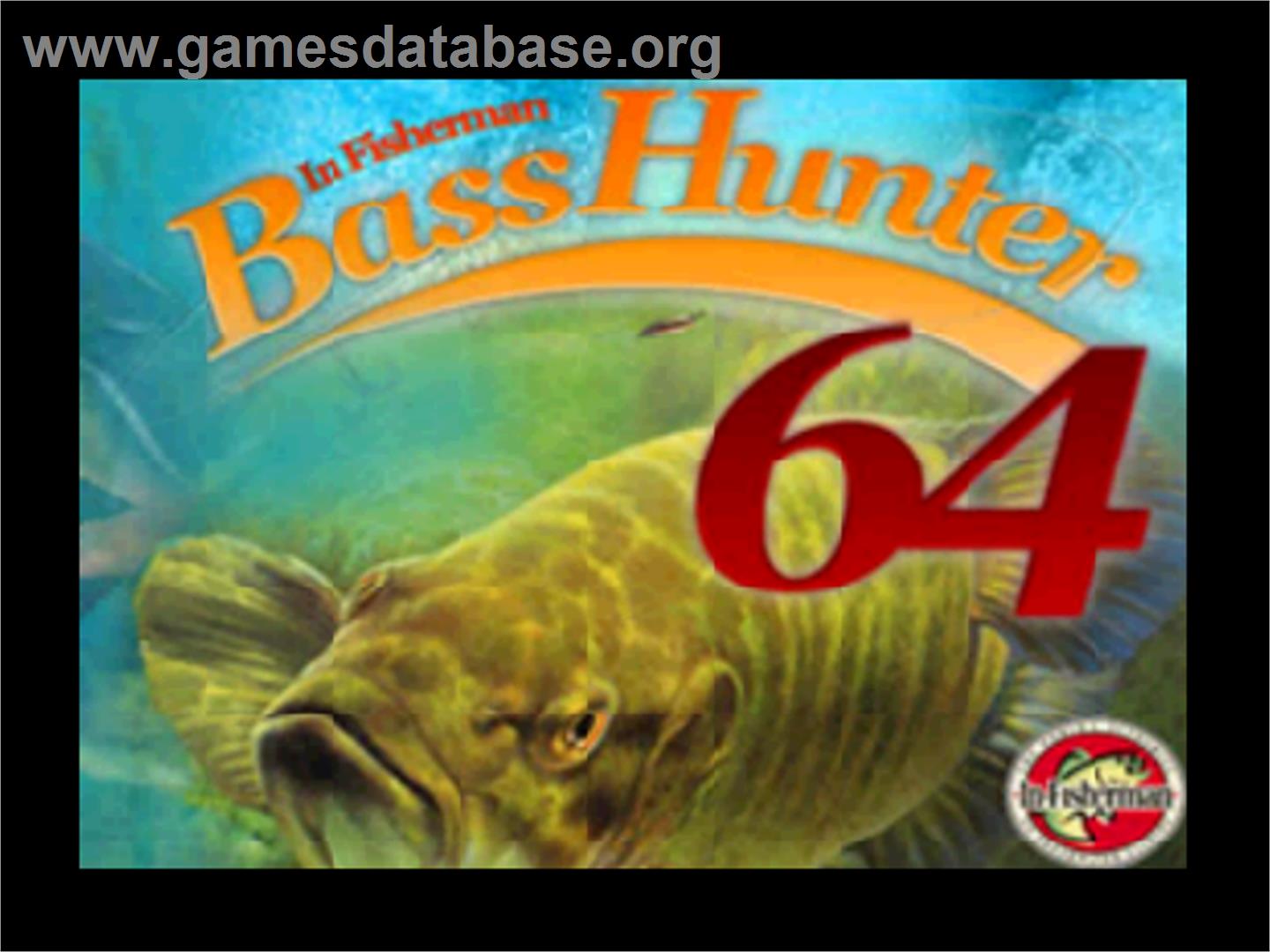 In-Fisherman Bass Hunter 64 - Nintendo N64 - Artwork - Title Screen
