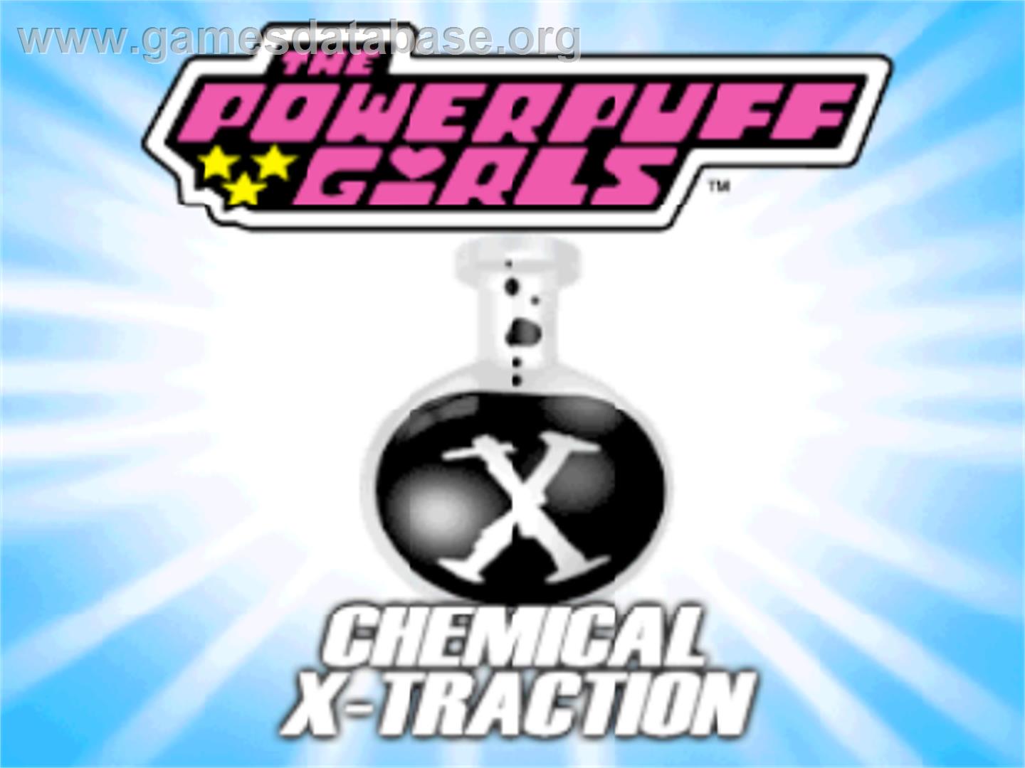 Powerpuff Girls - Chemical X-traction, The - Nintendo N64 - Artwork - Title Screen