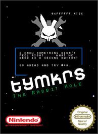 Box cover for TYMKRS - The Rabbit Hole on the Nintendo NES.