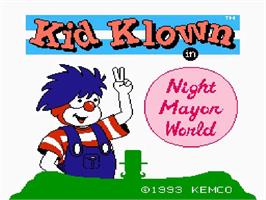 Title screen of Kid Klown In Night Mayor World on the Nintendo NES.