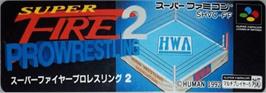 Top of cartridge artwork for Super Fire Pro Wrestling 2 on the Nintendo SNES.