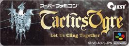 Top of cartridge artwork for Tactics Ogre - Let Us Cling Together on the Nintendo SNES.