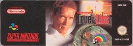 Top of cartridge artwork for True Lies on the Nintendo SNES.