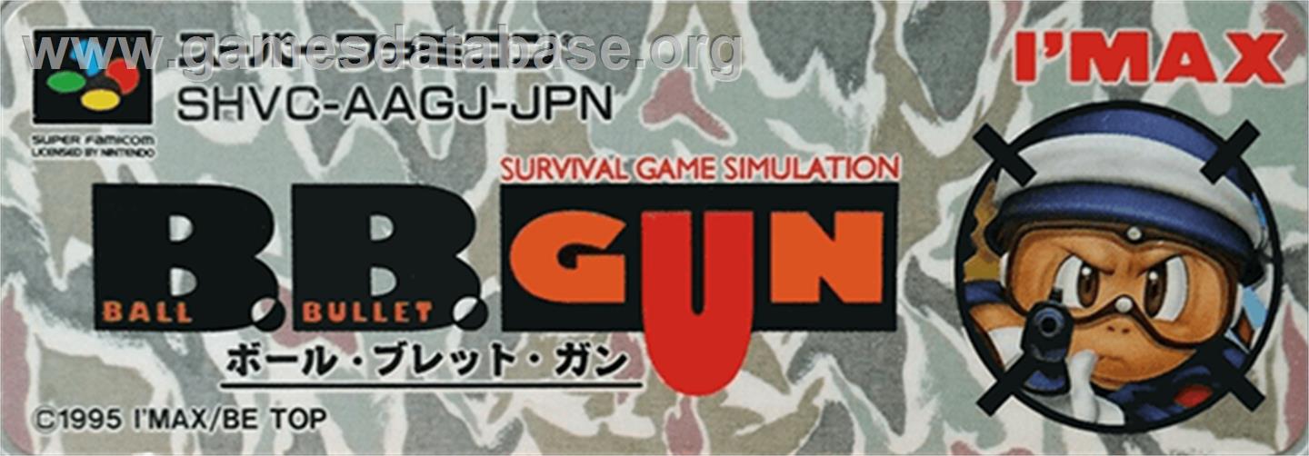 Ball Bullet Gun: Survival Game Simulation - Nintendo SNES - Artwork - Cartridge Top