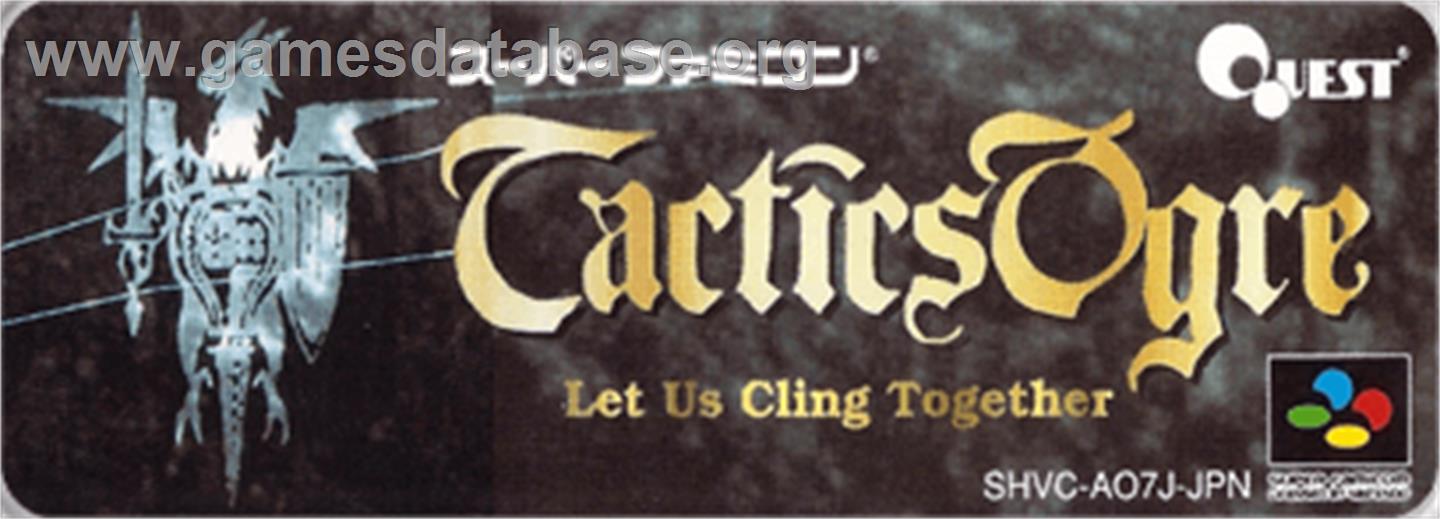 Tactics Ogre - Let Us Cling Together - Nintendo SNES - Artwork - Cartridge Top