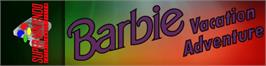 Arcade Cabinet Marquee for Barbie - Vacation Adventure.