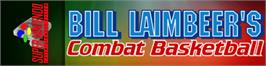 Arcade Cabinet Marquee for Bill Laimbeer's Combat Basketball.