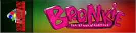 Arcade Cabinet Marquee for Bronkie The Bronchiasaurus.