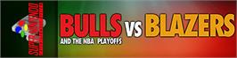 Arcade Cabinet Marquee for Bulls vs. Blazers and the NBA Playoffs.