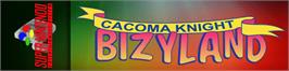 Arcade Cabinet Marquee for Cacoma Knight in Bizyland.