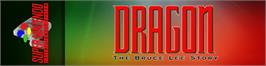 Arcade Cabinet Marquee for Dragon - The Bruce Lee Story.