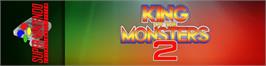 Arcade Cabinet Marquee for King Of The Monsters 2.