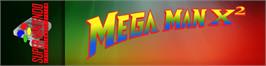 Arcade Cabinet Marquee for Mega Man X2.