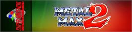 Arcade Cabinet Marquee for Metal Max 2.