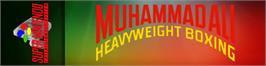 Arcade Cabinet Marquee for Muhammad Ali Heavyweight Boxing.
