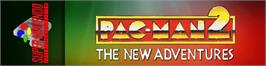 Arcade Cabinet Marquee for Pac-Man 2: The New Adventures.