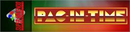 Arcade Cabinet Marquee for Pac-in-Time.