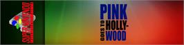 Arcade Cabinet Marquee for Pink Goes To Hollywood.
