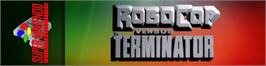 Arcade Cabinet Marquee for RoboCop Versus the Terminator.