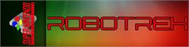 Arcade Cabinet Marquee for Robotrek.