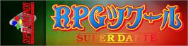 Arcade Cabinet Marquee for Rpg Tsukuru - Super Dante.