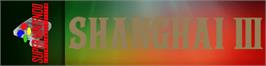 Arcade Cabinet Marquee for Shanghai 3.
