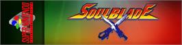 Arcade Cabinet Marquee for Soul Blade.