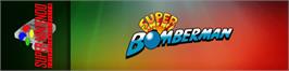 Arcade Cabinet Marquee for Super Bomberman.