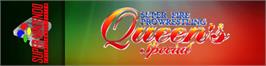 Arcade Cabinet Marquee for Super Fire Pro Wrestling Queen's Special.