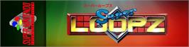 Arcade Cabinet Marquee for Super Loopz.