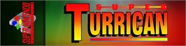 Arcade Cabinet Marquee for Super Turrican.